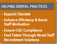 Helping Dental Practices Expand.  Staff Training, Compliance and Recruitment Solutions.